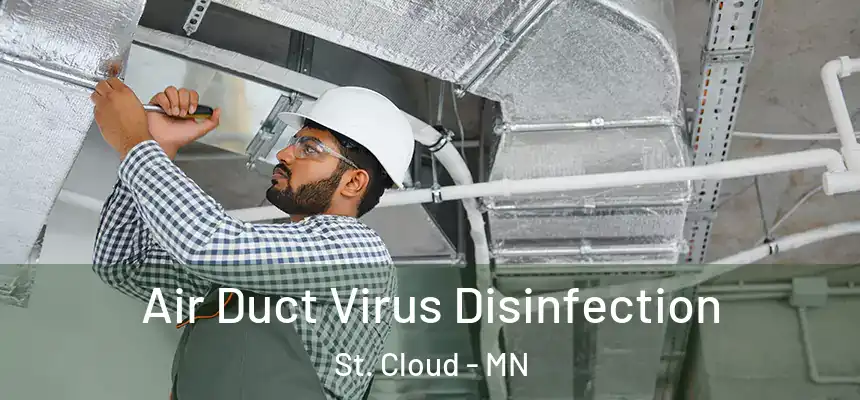 Air Duct Virus Disinfection St. Cloud - MN
