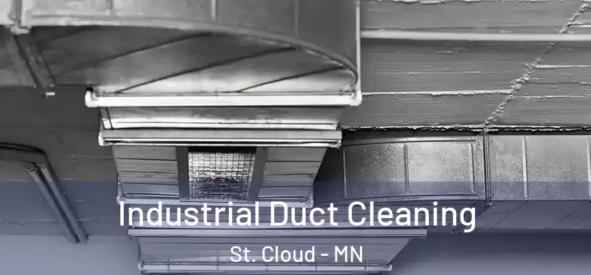 Industrial Duct Cleaning St. Cloud - MN